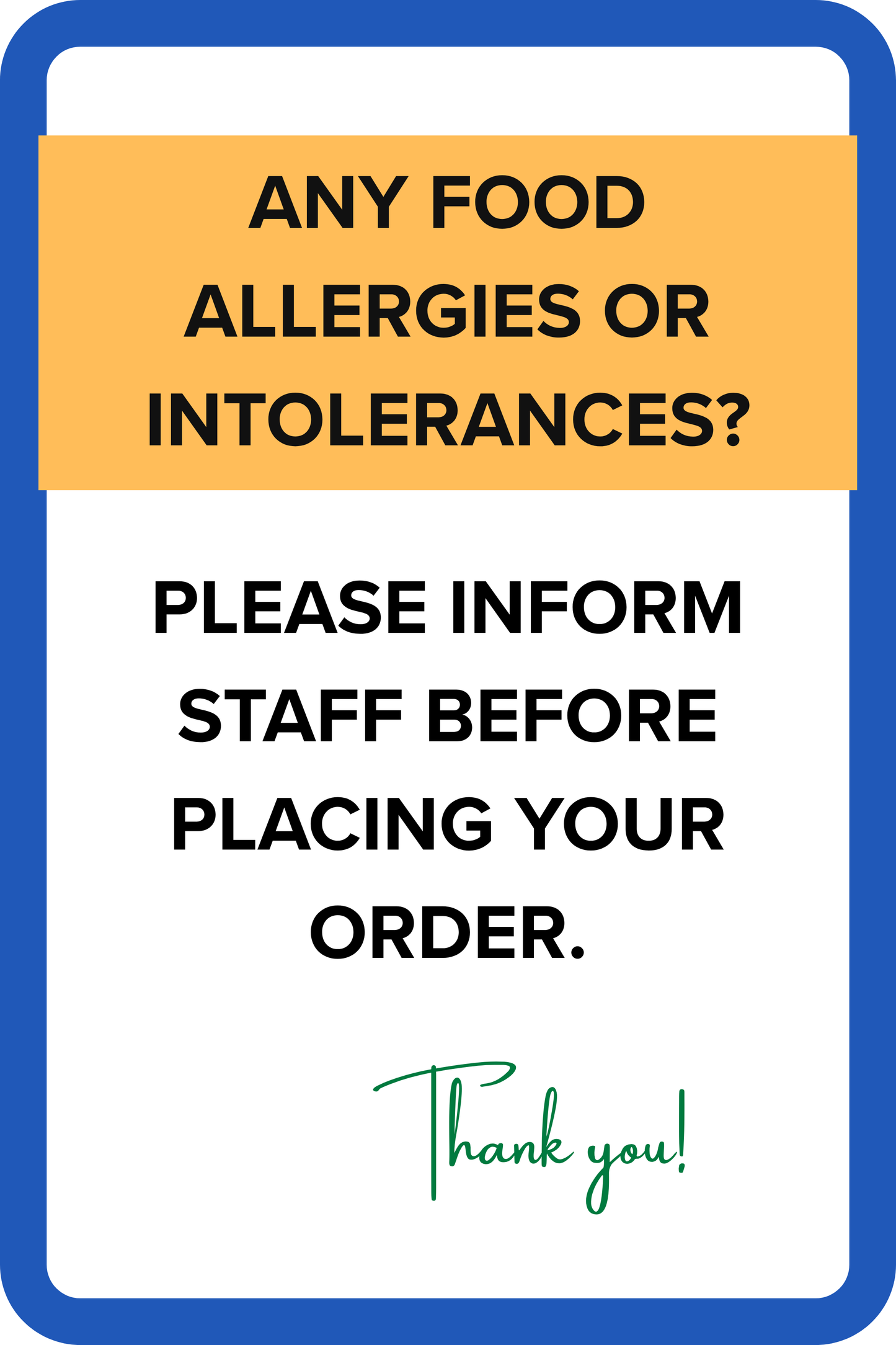 Any Food Allergies or Intolerances