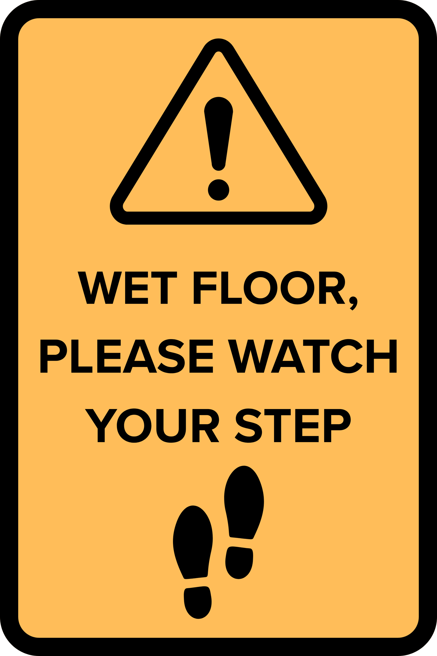 Wet Floor Please Watch Your Step