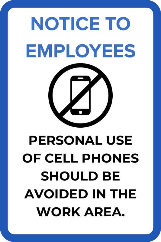 Personal Use of Cell Phones Not Allowed