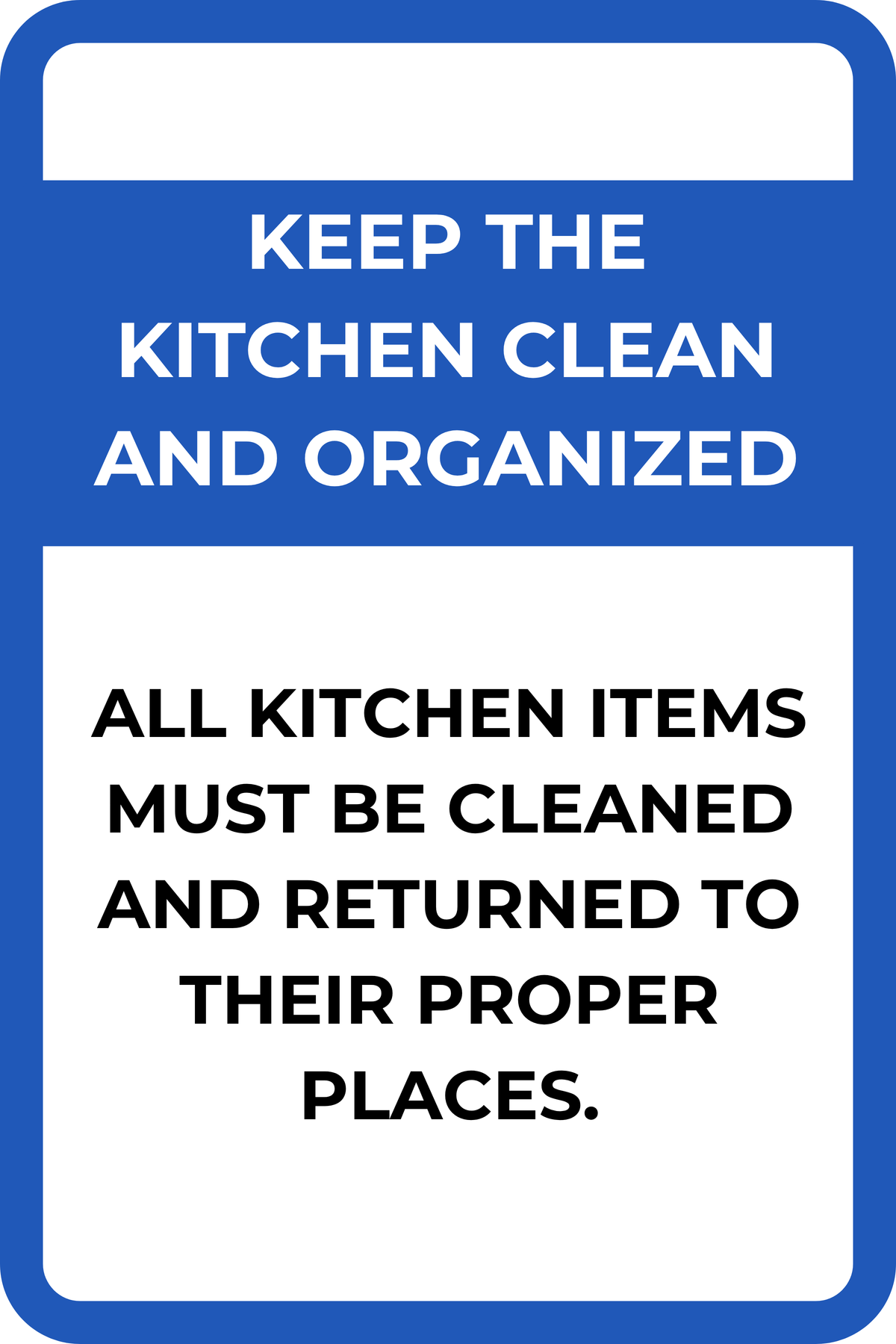 Clean Communal Kitchen Sign Keep Kitchen Clean and Organized โ Springs Signage