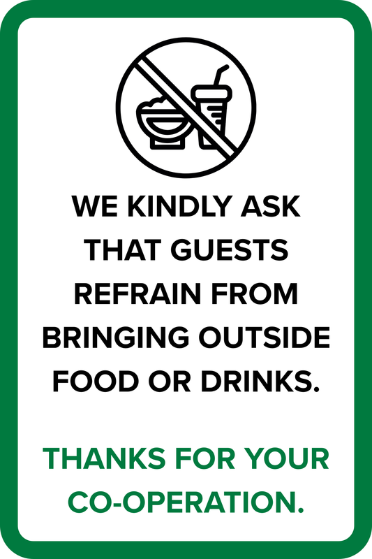 Refrain from Bringing Outside Food