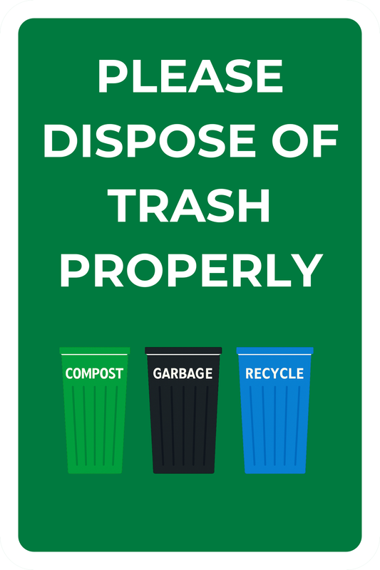 Please Dispose the Trash Properly